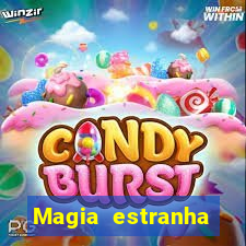 Magia estranha filme completo dublado